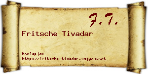 Fritsche Tivadar névjegykártya